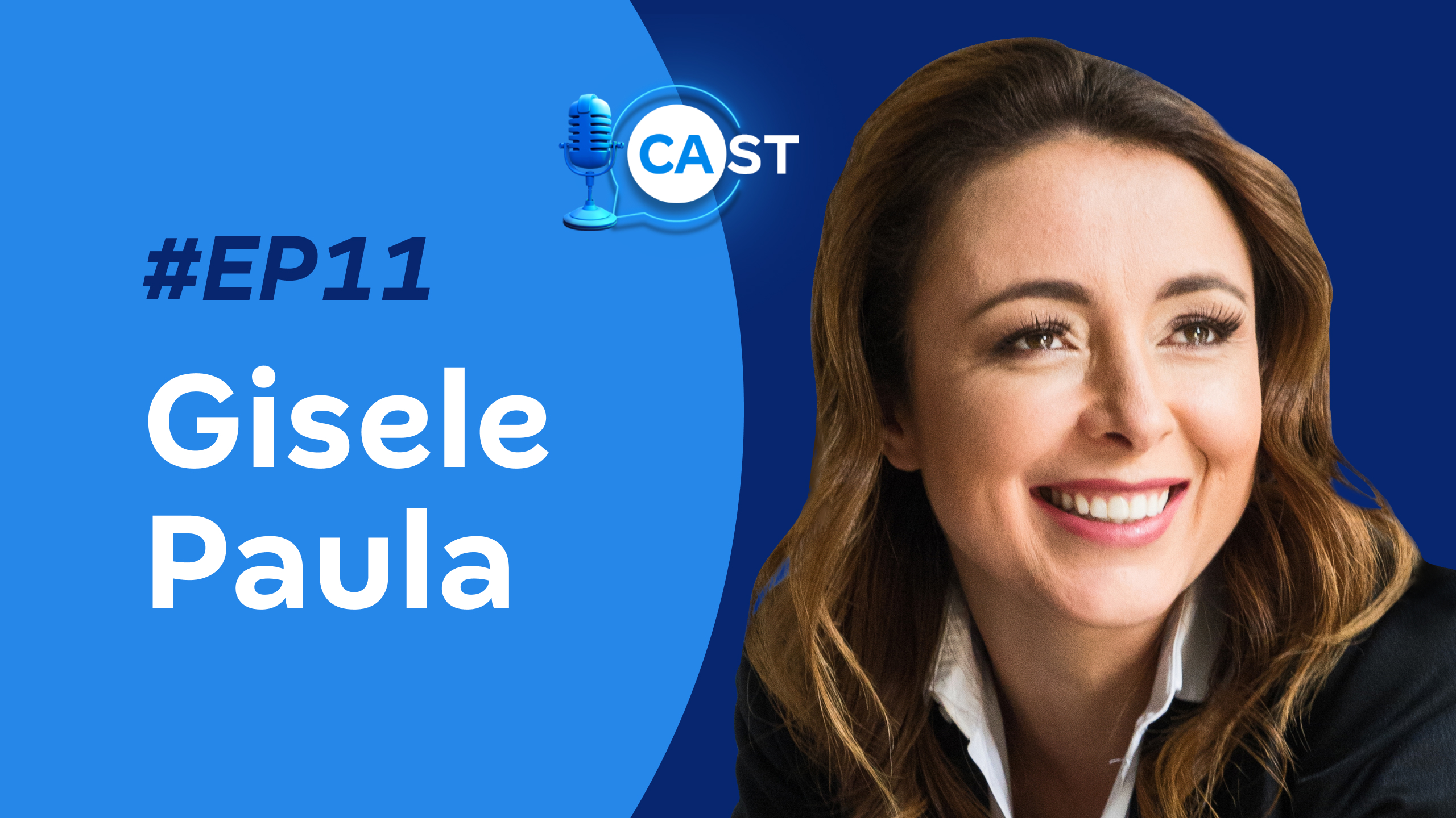Conta Azul CAst #11: 9 dicas sobre experiência do cliente com Gisele Paula